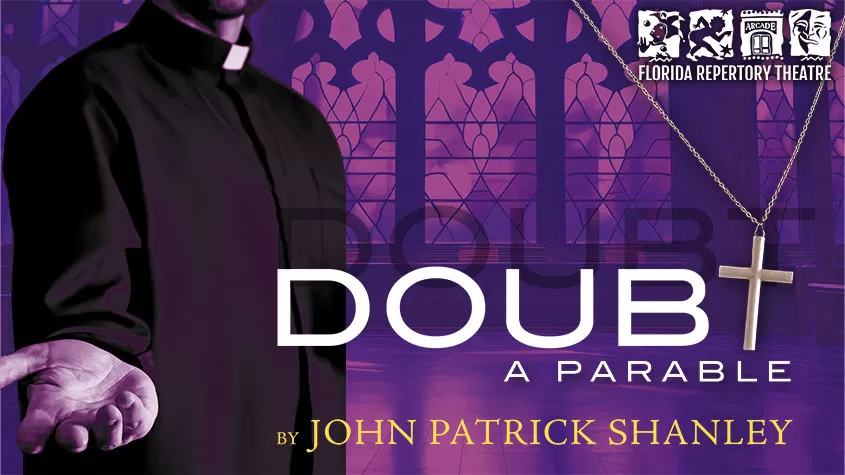 Florida Repertory Theater Doubt: a Parable